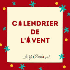 J'ai pris beaucoup de plaisir a decouvrir le <br><br><b>calendrier de l avent</b> du site "Au Fil d Emma"<br><br>Merci Emma<br>